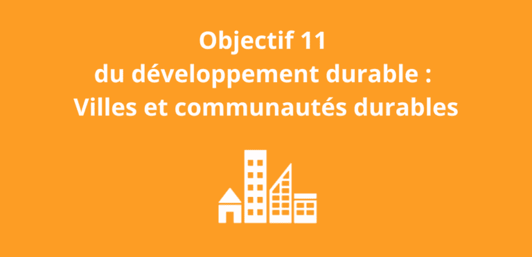 Objectif 11 du développement durable Villes et communautés durables